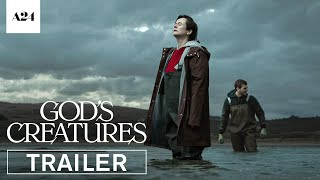 God’s Creatures |  Trailer HD | A24