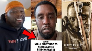 50 Cent REACTS To Selling Diddy Docu-series To Netflix After Diddy Breaks Silence On Cassie Video