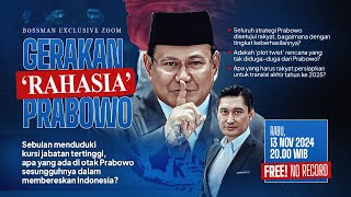 GEBRAKAN “RAHASIA” PRABOWO !!! - Mardigu Wowiek