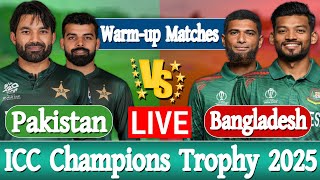 Bangladesh vs Pakistan |Live cricket match today | ICC Champions Trophy| Ban vs Pak Warm Up Match