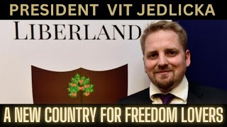 #171 - President of Liberland on Creating a New Libertarian Country - Vít Jedlička