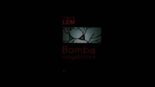 Bomba Megabitowa cz.2 - Stanisław Lem audiobook