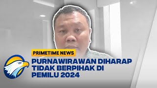 Purnawirawan TNI dan Polri Miliki Pengaruh Besar dalam Pemilu 2024