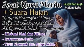 Murottal Hypnosis AYAT KURSI \u0026 HUJAN untuk Meningkatkan Konsentrasi: Fokus \u0026 Produktiviti Luar Biasa