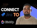 How to Connect Jira to ClickUp | Easy Integration Guide