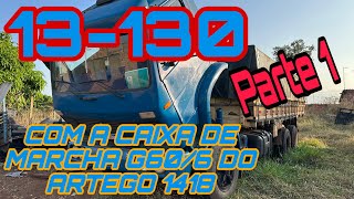 13-130 VW agora com caixa de marcha G60/6 do Artego 1418 e sistema de alavanca da Redexcar PARTE 1