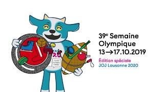 39e Semaine Olympique édition spéciale JOJ Lausanne 2020