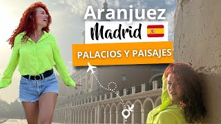 QUÉ HACER EN  ARANJUEZ | MADRID, ESPAÑA 🇪🇸