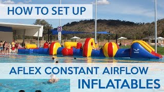 Aflex Inflatables - How to Setup Aflex Constant Airflow Inflatables | Aflex Technology