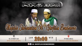 🔴 LIVE MAJELIS SHOLAWATAN AL GHOFILIN || PP. NURUL KHOLIL. PONCOGATI - CURAHDAMI - BONDOWOSO