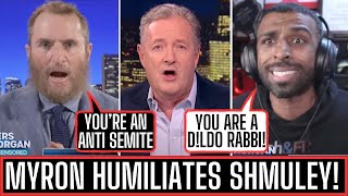 PIERS VS  MYRON  VS SHMULEY KICKS OFF - MUSLIM REACTS