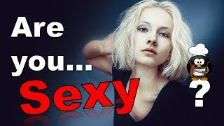 ✔ Are You Sexy? (GIRLS ONLY!) - Personality Test