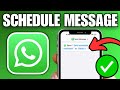 How To Schedule WhatsApp Messages on iPhone