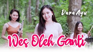 Dara Ayu - Wes Oleh Ganti - Official Music Video