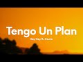 Key-Key - Tengo Un Plan Remix (Letra/Lyrics) ft. Ozuna