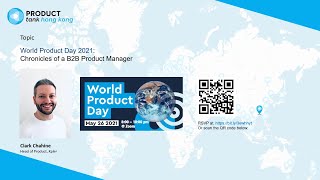 ProductTank Hong Kong #24: World Product Day 2021 - Chronicles of a B2B Product Manager