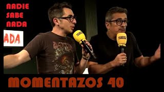 Momentazos 40 - NADIE SABE NADA - Recopilatorio samantero 21