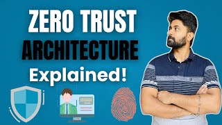 Zero Trust Architecture Explained | Cloud Security Made Simple