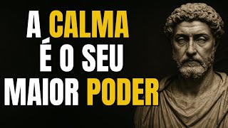 TREINE SUA MENTE para MANTER a CALMA em Qualquer Situação | Estoicismo | Sabedoria Estoica