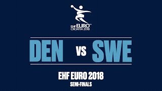 RE-LIVE | Denmark vs. Sweden | Semi-Finals | Men's EHF EURO 2018