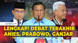 [FULL] Debat Terakhir Capres 2024: Anies, Prabowo, Ganjar Bahas Stunting hingga Bansos