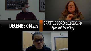 Brattleboro Selectboard: Brattleboro SB Special Mtg 12/14/21