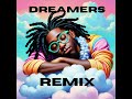 Dreamers remix by Aaron Oli ft ​Liamthebrand,king shabazz Bravocantsee