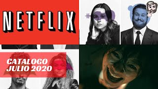 Catalogo de Netflix de Julio 2020