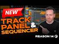 NEW Track Panel & Sequencer in Reason 14