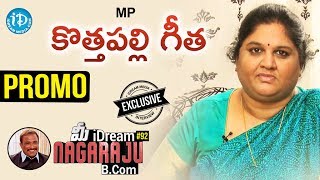 MP Kothapalli Geetha Exclusive Interview PROMO || మీ iDream Nagaraju B.Com #92