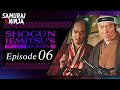 Shogun Iemitsu's Secret Journey 1  Full Episode 6 | SAMURAI VS NINJA | English Sub