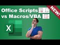 VBA Macros vs Office scripts intro: New in 2023