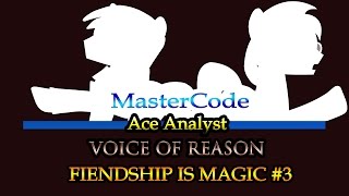 Ace Analyst and Voice of Reason: Fiendship is Magic #3 Review/Analysis