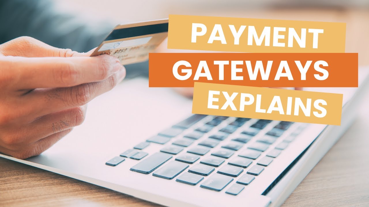 Payment Gateways Explained: ECommerce Processing - YouTube