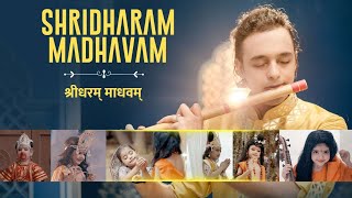 Shridharam Madhavam | Janmashtami Krishna Song | Siddharth Mohan | Shri Krishna Divine Song 2022