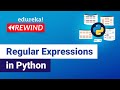 Regular Expressions in Python | Regular Expressions | Python Training | Edureka | Python Rewind - 4