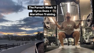 Week 12: Hyrox Duos + Marathon Training