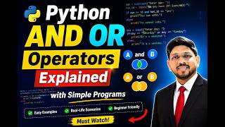 Python AND OR Operators Explained with Simple Programs | Beginner Python Tutorial