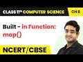 Built - in Function: map() - Strings | Class 11 Computer Science Chapter 8 | CBSE 2024-25