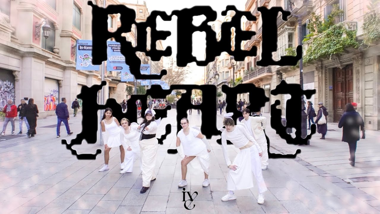 Kpop In Public One Take Ive 아이브 Rebel Heart Dance Cover The