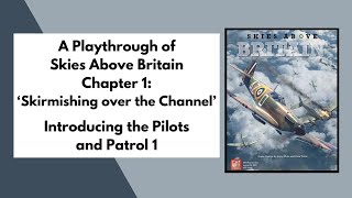 Skies Above Britain from GMT Games | Playthrough Part 1