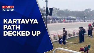 Kartavya Path Decked Up For The 74th Republic Day Celebrations | Times Now | Latest Updates