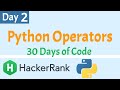 Python Hackerrank Day 2 Operators