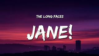 The Long Faces - Jane! (Lyrics)
