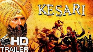 KESARI Hindi movie official trailer