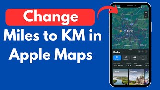 How to Change Miles to KM in Apple Maps (Quick \u0026 Updated)