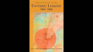 Esoteric Lessons (Vol 1 / Part 2) By Rudolf Steiner