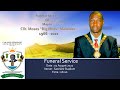 The Funeral Service of the late His Worship Clr Moses Big Moss Maluleke.