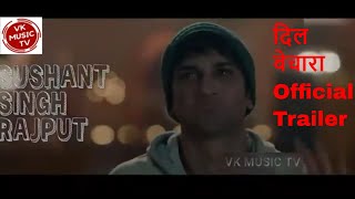 Dil Bechara | Official Trailer | Sushant Singh Rajput | Sanjana Sanju | AR Rahman |