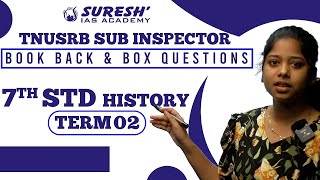 TNUSRB | SUB-INSPECTOR | BOOK BACK & BOX QUS | HISTORY | 7th Term 02 | Suresh IAS Academy